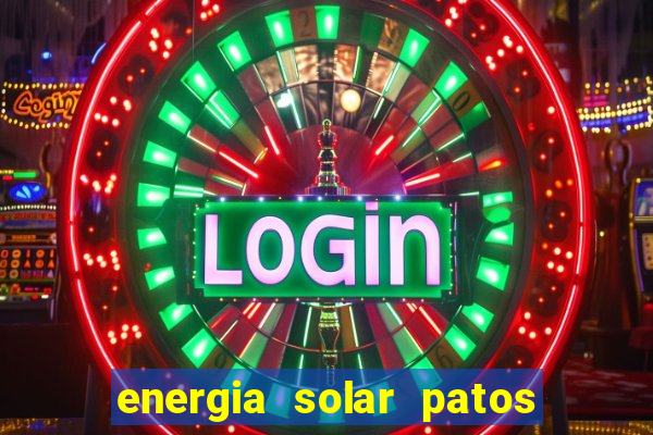 energia solar patos de minas