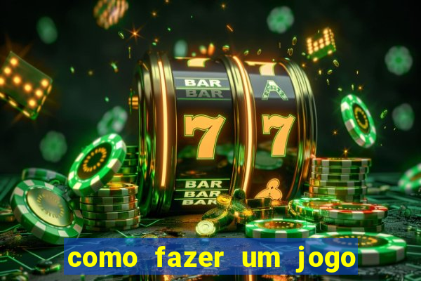 como fazer um jogo de aposta