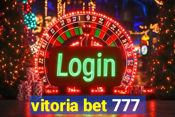 vitoria bet 777