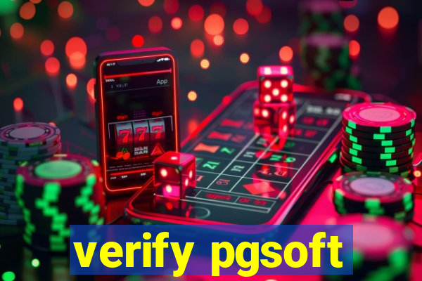 verify pgsoft