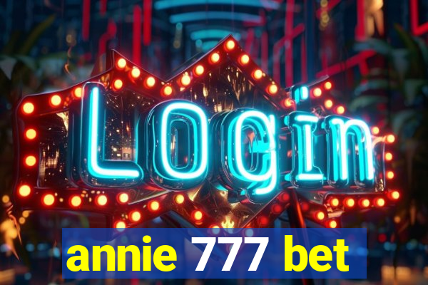 annie 777 bet