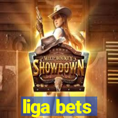 liga bets