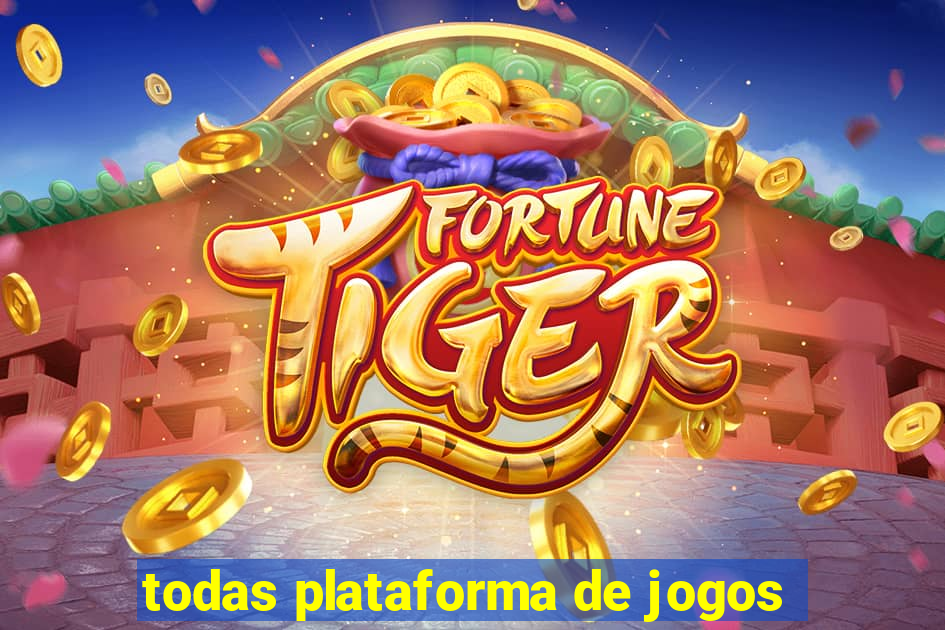 todas plataforma de jogos