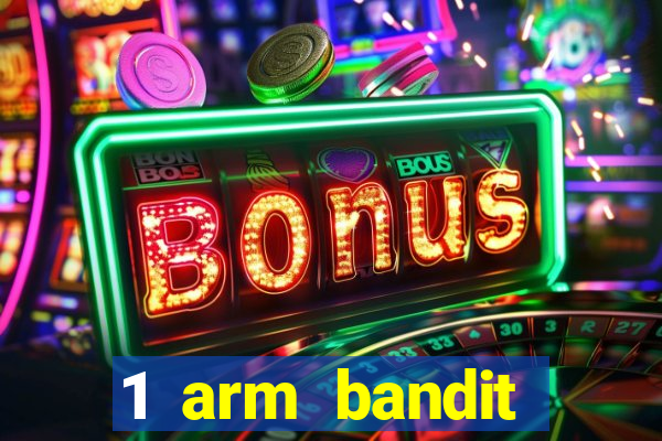 1 arm bandit online casinos