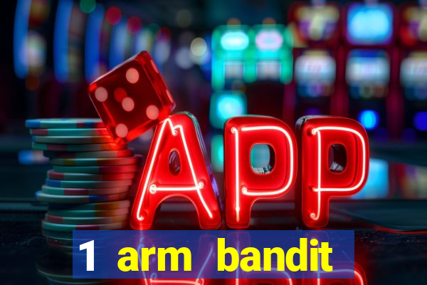 1 arm bandit online casinos