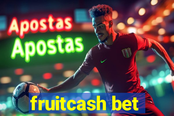 fruitcash bet