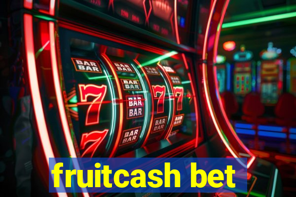 fruitcash bet