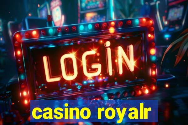 casino royalr