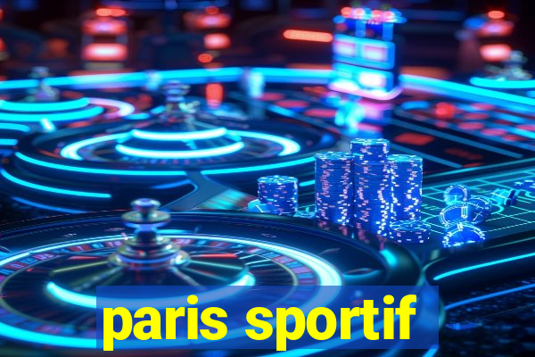 paris sportif