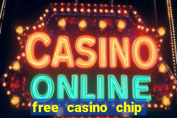 free casino chip no deposit