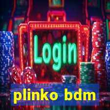 plinko bdm