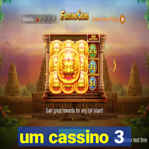 um cassino 3