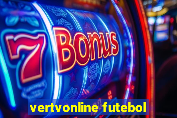 vertvonline futebol