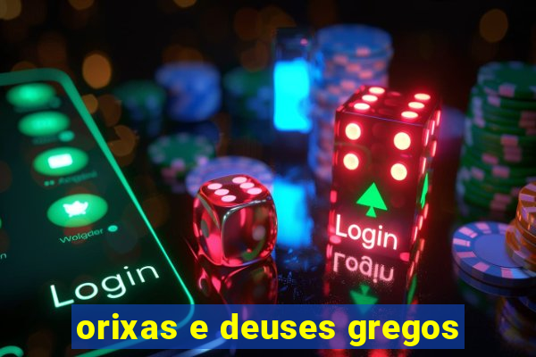 orixas e deuses gregos