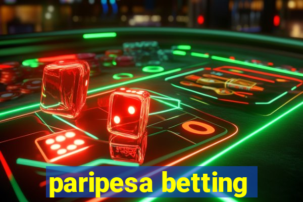 paripesa betting