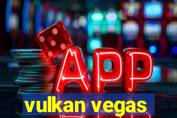 vulkan vegas