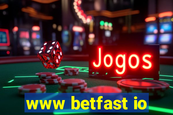 www betfast io