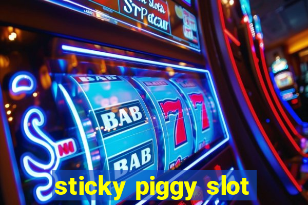 sticky piggy slot