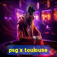 psg x toulouse