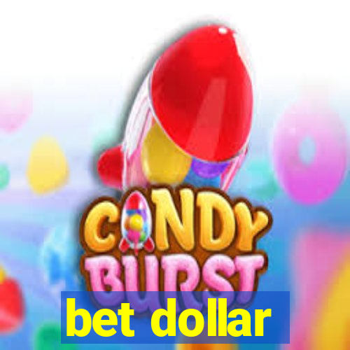 bet dollar