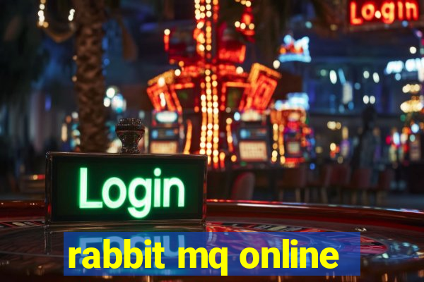 rabbit mq online