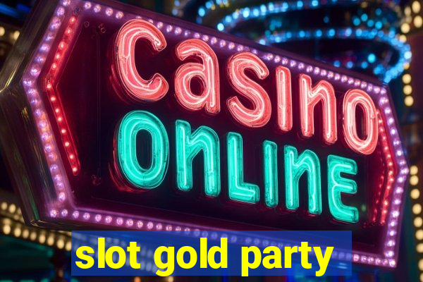 slot gold party