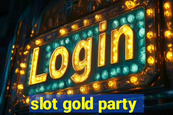 slot gold party