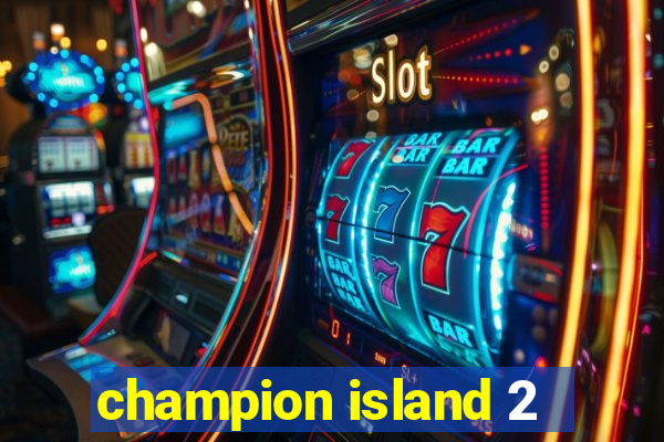 champion island 2