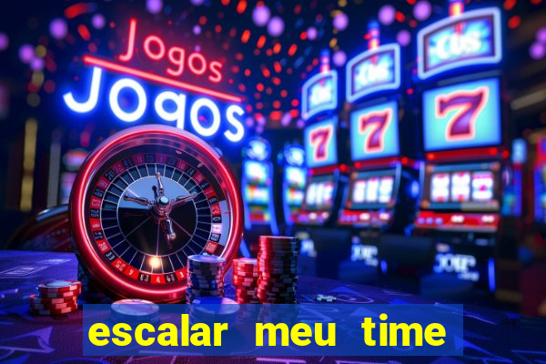 escalar meu time de futebol