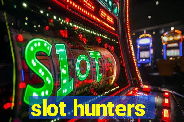 slot hunters