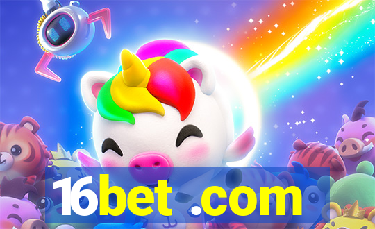 16bet .com