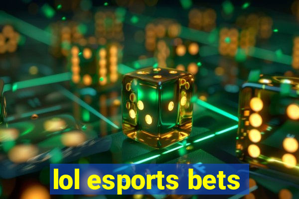 lol esports bets