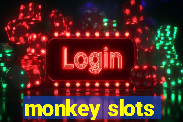 monkey slots