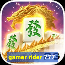 gamer rider 777