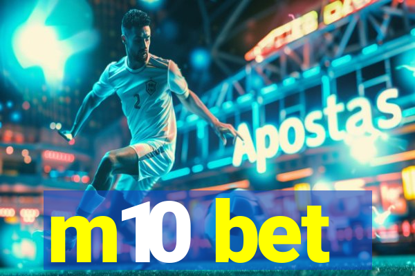 m10 bet