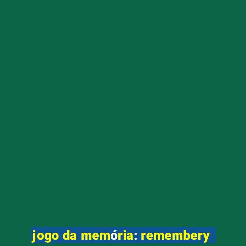 jogo da memória: remembery