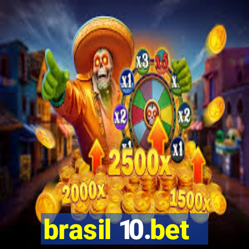 brasil 10.bet