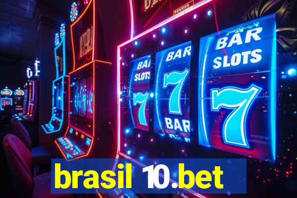 brasil 10.bet