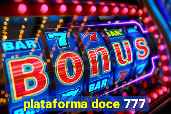 plataforma doce 777