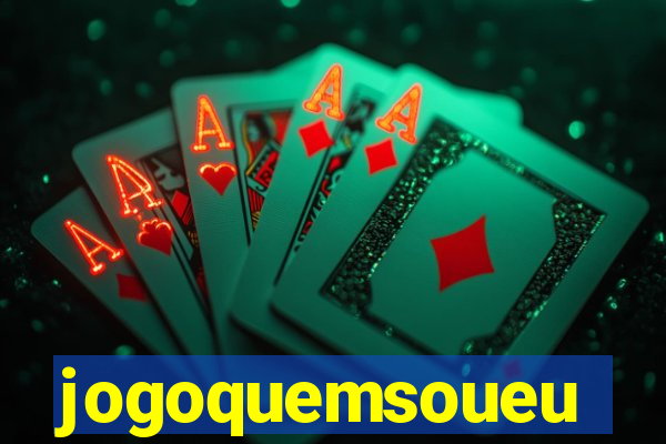 jogoquemsoueu