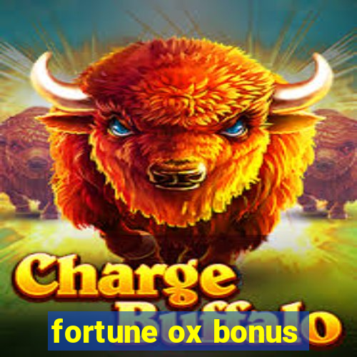 fortune ox bonus