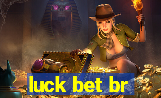 luck bet br