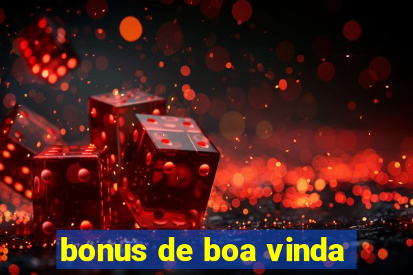 bonus de boa vinda