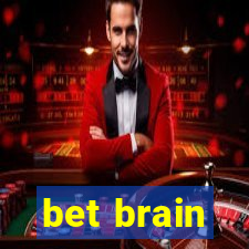 bet brain