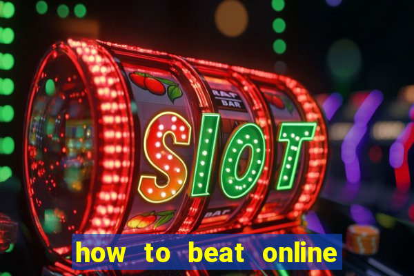 how to beat online slot machines