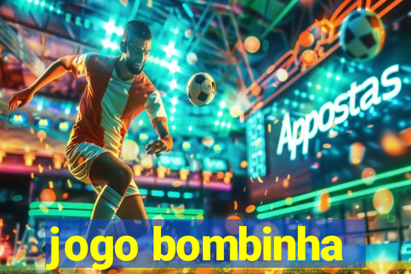 jogo bombinha