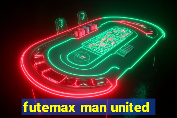 futemax man united