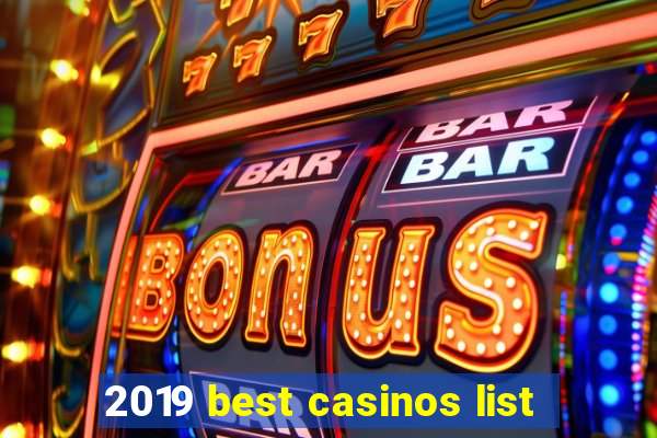 2019 best casinos list