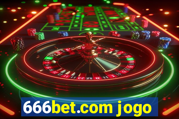 666bet.com jogo