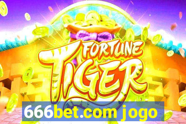 666bet.com jogo